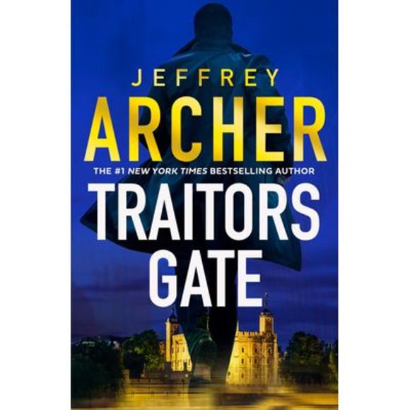 Traitors Gate -- Jeffrey Archer - Picture 1 of 1